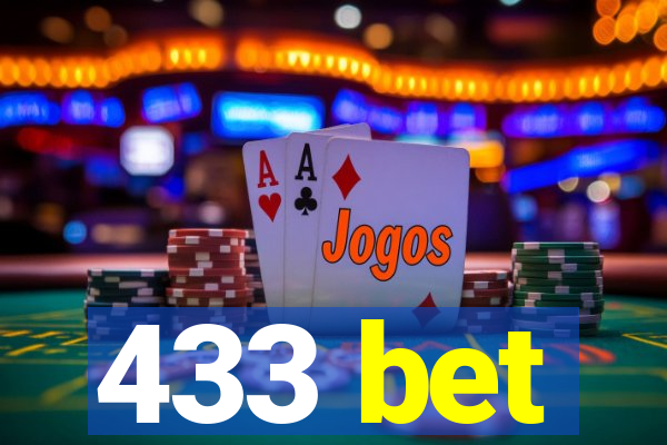 433 bet